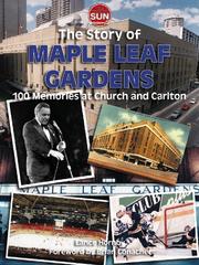 Cover of: The History of Maple Leaf Gardens by Lance Hornby