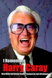 I Remember Harry Caray by George Castle