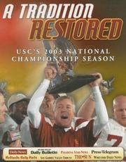 Cover of: A Tradition Restored: USC's 2003 Championship Season