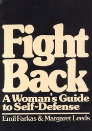 Cover of: Fight back: a woman's guide to self-defense