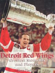 Cover of: Detroit Red Wings Greatest Moments and Players