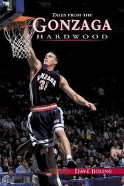 Cover of: Tales From The Gonzaga Hardwood by Dave Boling