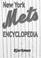 Cover of: The New York Mets Encyclopedia