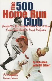 Cover of: The 500 Home Run Club : Baseball's 16 Greatest Home Run Hitters from Babe Ruth to Mark McGwire