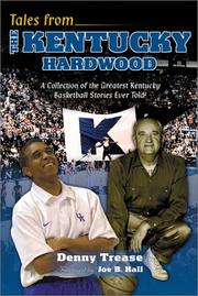 Cover of: Tales from the Kentucky Hardwood by Denny Trease