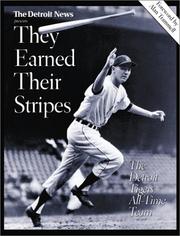 Cover of: They Earned Their Stripes: The Detroit Tigers' All-Time Team