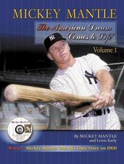 Cover of: Mickey Mantle: The American Dream Comes to Life