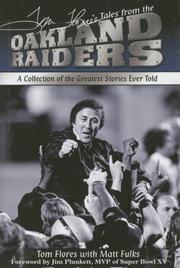 Tales from the Oakland Raiders by Tom Flores, Matt Fulks