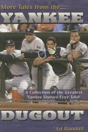 Cover of: More Tales from the Yankee Dugout: A Collection of the Greatest Yankee Stories Ever Told!