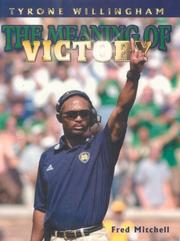 Cover of: Tyrone Willingham: The Meaning of Victory