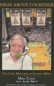 Cover of: High Above Courtside: The Lost Memoirs of Johnny Most