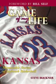 Cover of: Game of My Life: Memorable Stories of Kansas Jayhawks Basketball (Game of My Life)