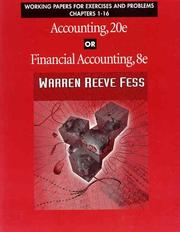 Cover of: Working Papers for Exercises and Problems Chapters 1-16 to Accompany Accounting, 20E or Financial Accounting, 8E by Carl S. Warren