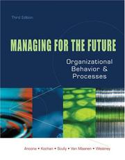 Cover of: Managing for the Future: Organizational Behavior and Processes