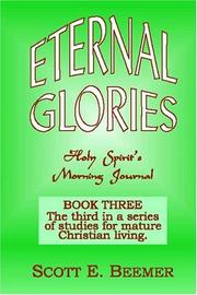 Eternal Glories by Scott E. Beemer