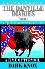 Cover of: The Danville Diaries Volume One