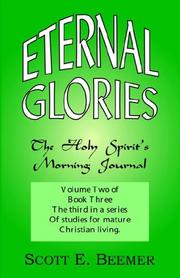 Cover of: Eternal Glories by Scott E. Beemer