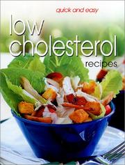 Cover of: Quick & Easy Low Cholesterol Recipes