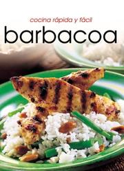 Cover of: Cocina rápido y fácil Barbacoa (Cocina Rapida Y Facil) by Donna Hay
