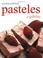 Cover of: Pasteles y galletas