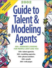 Cover of: 2002 Guide to Talent & Modeling Agents (Guide to Talent and Modeling Agents)