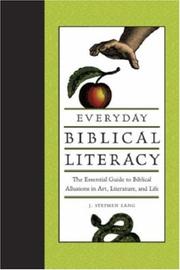 Cover of: Everyday Biblical Literacy: The Essential Guide to Biblical Allusions in Art, Literature, and Life