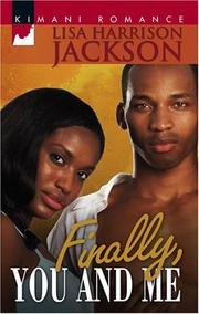 Cover of: Finally, You And Me by Lisa Harrison Jackson