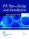 Cover of: Pvc Pipe-Design and Installation (Awwa Manual, M23)