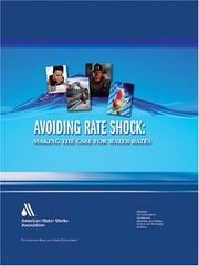 Cover of: Avoiding Rate Shock by American Water Works Association, Water Utility Council, American Water Works Association, Water Utility Council