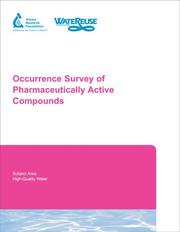 Cover of: Occurrence Survey of Pharmaceutically Active Compounds  (Research Report / Awwa Research Foundation) by David L. Sedlak, Karen Pinkston, Ching-Hua Huang