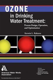 Ozone in drinking water treatment by Kerwin L. Rakness