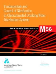 Cover of: Fundamentals and Control of Nitrification in Chloraminated Drinking Water Distribution Systems (Awwa Manual, M56) by Multiple Contributors