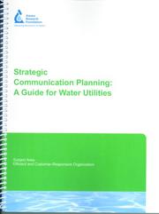 Cover of: Strategic Communication Planning:: A Guide for Water Utilities