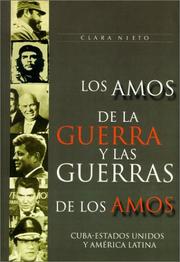 Cover of: Los amos de la guerra y las guerras de los amos by Clara Nieto