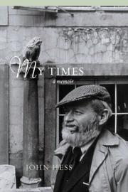 My Times by John L. Hess