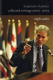 Cover of: In Pursuit Of Justice by Ralph Nader