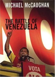 Cover of: The battle of Venezuela by Michael McCaughan