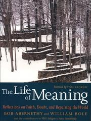 Cover of: The Life of Meaning: Reflections on Faith, Doubt, and Repairing the World