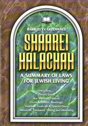Cover of: Shaarei halachah by [compiled and edited by] Zeʼev Greenwald.