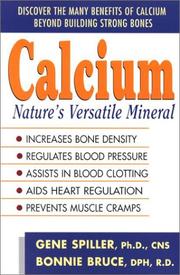 Cover of: Calcium: Nature's Versatile Mineral