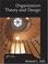 Cover of: Organization Theory and Design