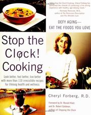 Cover of: Stop The Clock! Cooking by Cheryl Forberg R.D.