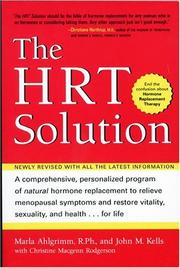 Cover of: HRT Solution (rev. edition): Optimizing Your Hormonal Potential (Avery Health Guides) by John M Kells, Marla Ahlgrimm