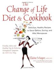 Cover of: The Change of Life Diet and Cookbook by Elaine Magee