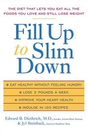 Cover of: Fill Up to Slim Down by E.  Diethrich, Jyl Steinback