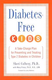 Cover of: Diabetes-Free Kids: A Take-Charge Plan for Preventing and Treating Type-2 Diabetes in Children