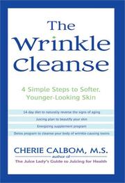 Cover of: The Wrinkle Cleanse: 4 Simple Steps to Softer, Younger-Looking Skin