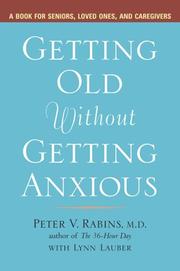 Cover of: Getting Old Without Getting Anxious