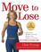 Cover of: Move to Lose