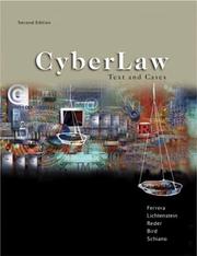Cover of: Cyberlaw Text and Cases by Gerald R. Ferrera, Stephen D. Lichtenstein, Margo E. K. Reder, Robert Bird, William T. Schiano